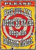 12 x 17 Metal Sign "Aim Keener"