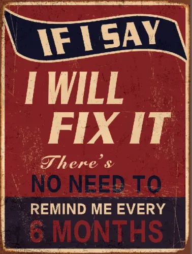 12x16 Metal Sign: Fix It