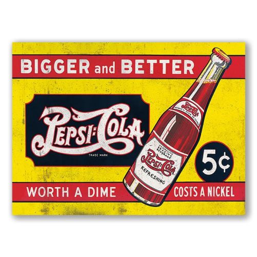 8x12 Metal Sign "Pepsi Costs a Nickel"