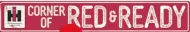 36"x6" IH Corner of Red & Ready Die Cut Street Sign