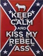 12 x 17 Metal Sign "Kiss My Rebel"