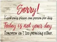 12x17 Rolled Edge Metal Sign: Sorry-Only Please