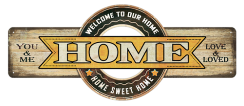 18 x 7.5 Metal Sign "Home"