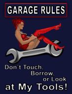 8x12 Metal Sign "Garage Rules Woman"