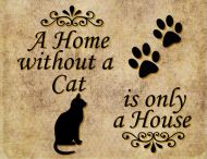 8x12 Metal Sign "Cat Home"