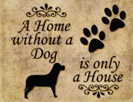 12x16 Metal Sign "Dog Home"
