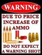 8x12 Metal Sign "Increase Ammo"