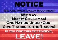 12x16 Metal Sign-Politically Incorrect