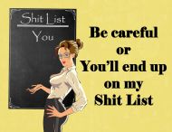 8x12 Metal Sign: Shit List